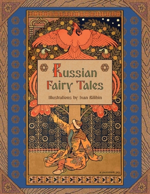 Russian Fairy Tales (Illustrated)