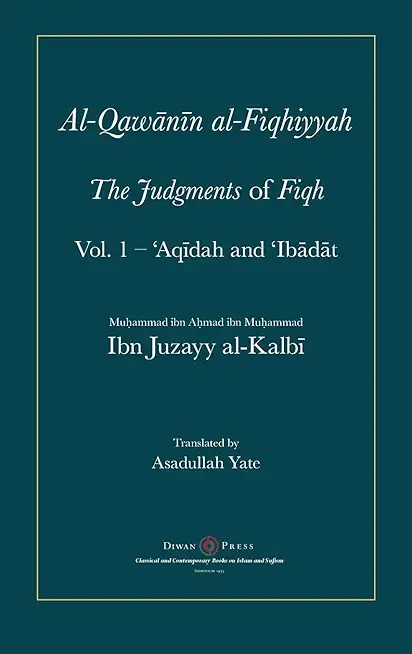 Al-Qawanin al-Fiqhiyyah: The Judgments of Fiqh