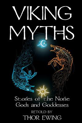 Viking Myths - Stories of the Norse Gods and Goddesses