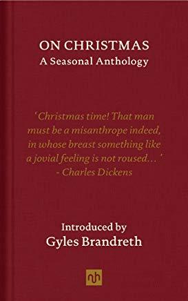 On Christmas: A Seasonal Anthology