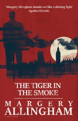 The Tiger in the Smoke