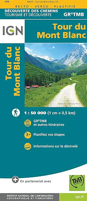 Tour Du Mont Blanc: The Most Iconic Long-Distance, Circular Trail in the Alps with Customised Itinerary Planning for Walkers, Trekkers, Fa