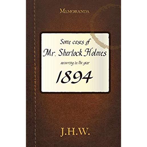 1894: Some Adventures of Mr. Sherlock Holmes