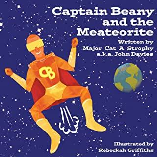 Captain Beany and the Meateorite