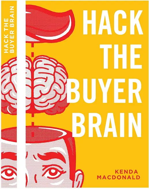 Hack The Buyer Brain