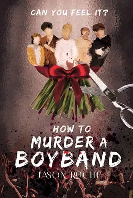 How to Murder a Boyband