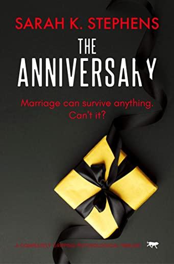 The Anniversary: a completely gripping psychological thriller