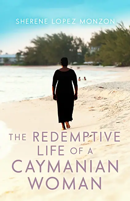 The Redemptive Life of a Caymanian Woman