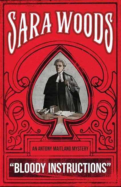 Bloody Instructions: An Antony Maitland Mystery