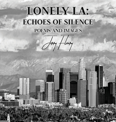 Lonely LA: Echoes of Silence