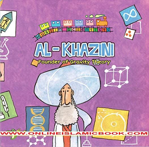 Al Khazini: The Founder of Gravity Theory