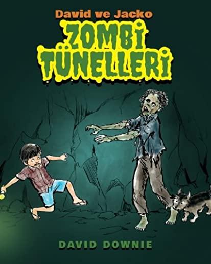 David ve Jacko: Zombi Tunelleri (Turkish Edition)