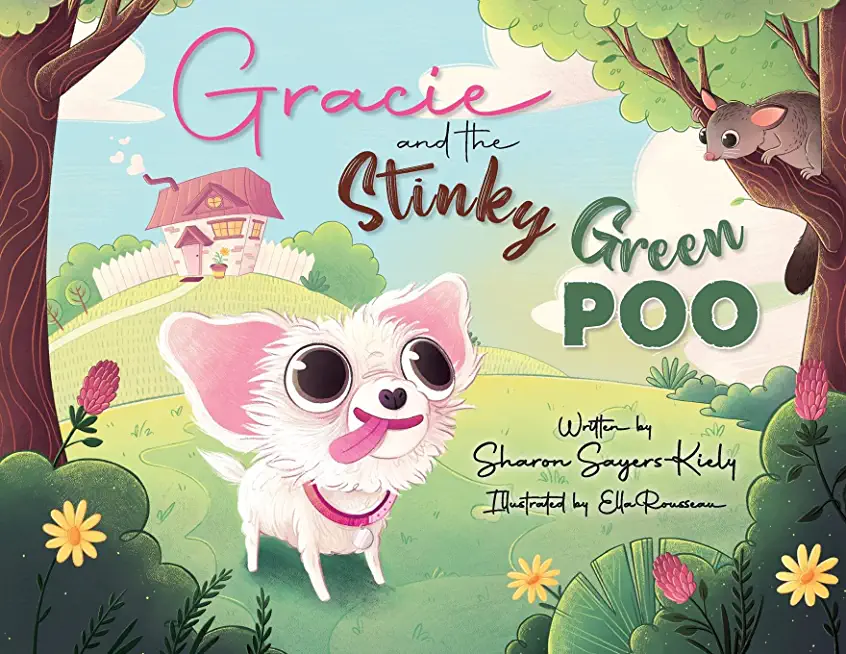 Gracie And The Stinky Green Poo