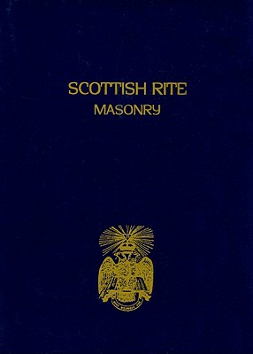 Scottish Rite Masonry Volume 2