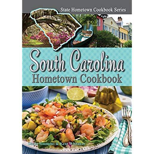 South Carolina Hometown Cookbook