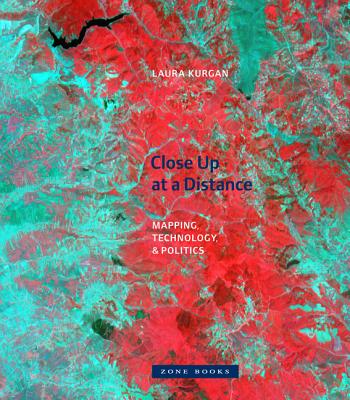 Close Up at a Distance: Mapping, Technology, and Politics