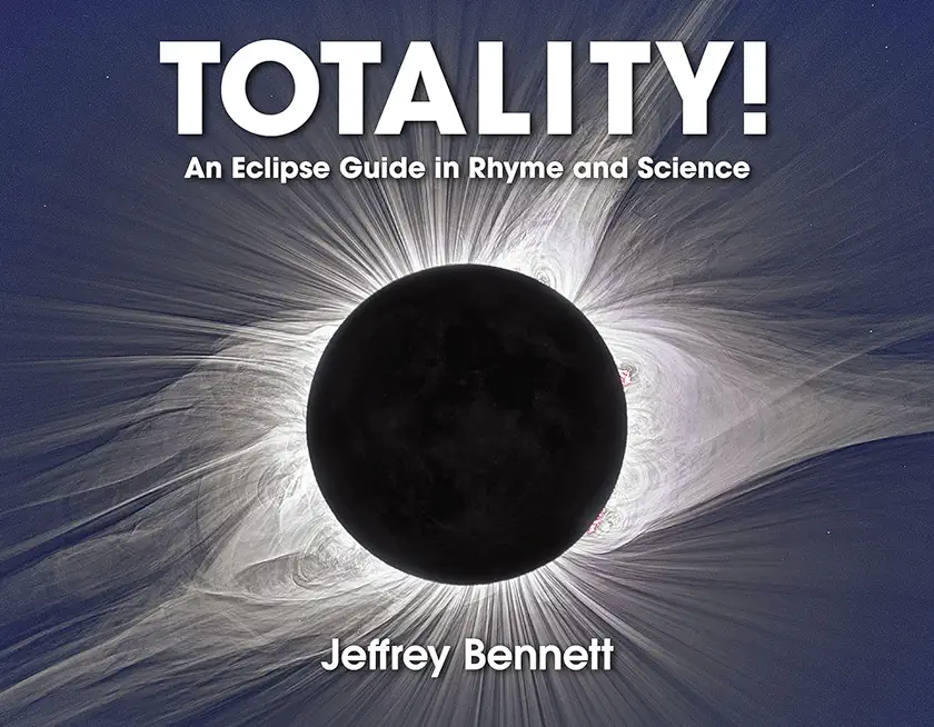 Totality!: An Eclipse Guide in Rhyme and Science