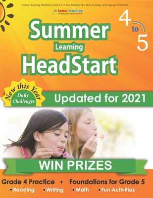 Summer Learning HeadStart, Grade 4 to 5: Fun Activities Plus Math, Reading, and Language Workbooks: Bridge to Success with Common Core Aligned Resourc