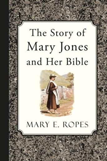 The Story of Mary Jones and Her Bible