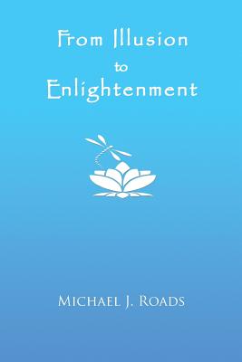 From Illusion to Enlightenment