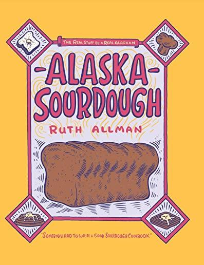 Alaska Sourdough