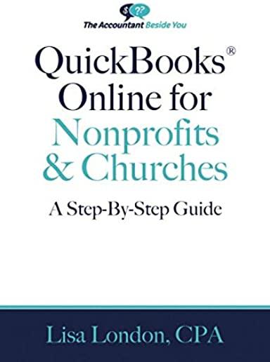 QuickBooks Online for Nonprofits & Churches: The Step-By-Step Guide