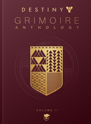 Destiny Grimoire Anthology, Volume II: Fallen Kingdoms