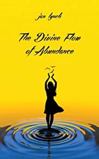 The Divine Flow of Abundance