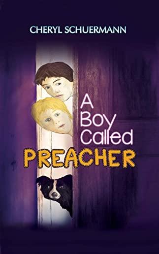 A Boy Called Preacher