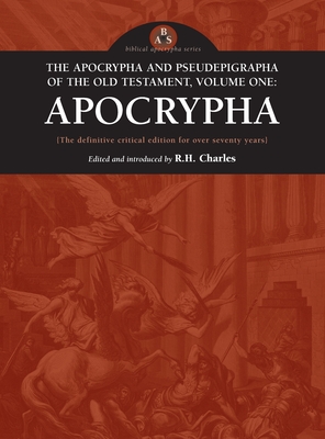 Apocrypha and Pseudepigrapha of the Old Testament, Volume Two: Apocrypha