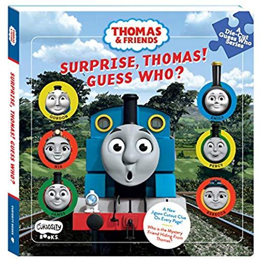 Surprise, Thomas! Guess Who?