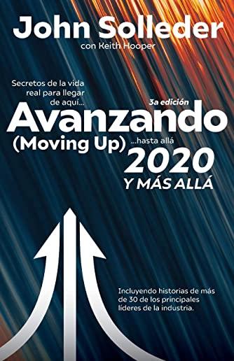 Avanzando (Moving Up): 2020 y mÃƒÂ¡s allÃƒÂ¡