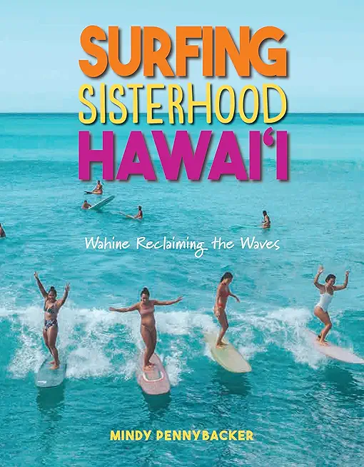 Surfing Sisterhood Hawai'i