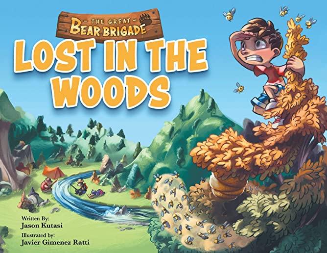 The Great Bear Brigade: Lost In The Woods