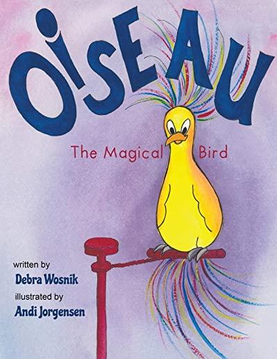 Oiseau: The Magical Bird