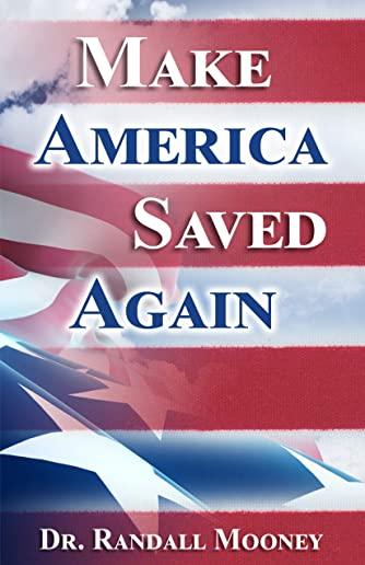 Make America Saved Again