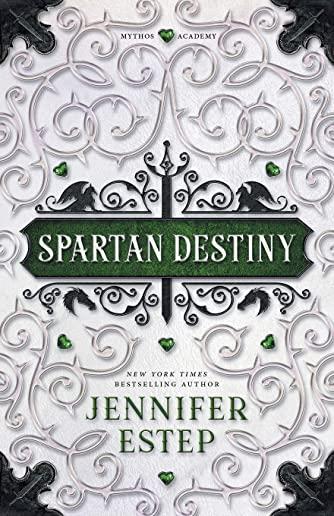 Spartan Destiny: A Mythos Academy Novel