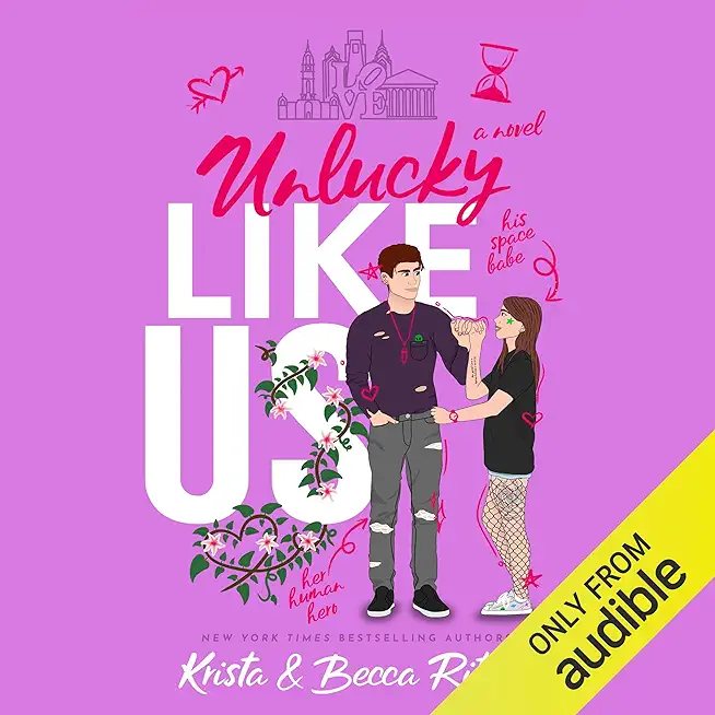 Unlucky Like Us: Like Us Series: Billionaires & Bodyguards Book 12