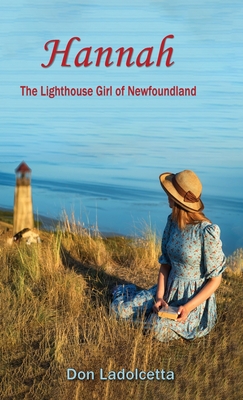 Hannah: The Lighthouse Girl of Newfoundland