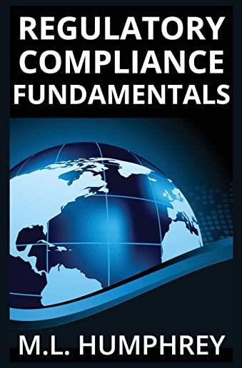 Regulatory Compliance Fundamentals