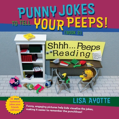 Punny Jokes to Tell Your Peeps!, Book 2