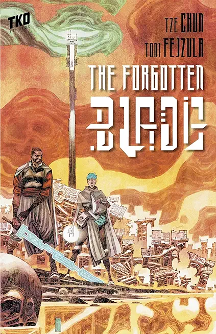 Forgotten Blade: A Graphic Novelvolume 1