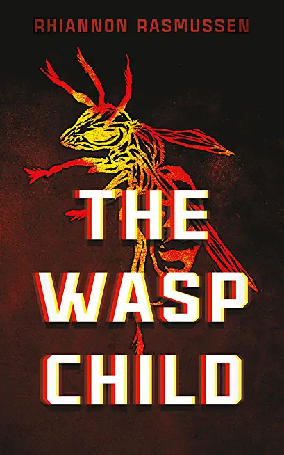 The Wasp Child