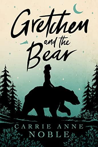 Gretchen and the Bear