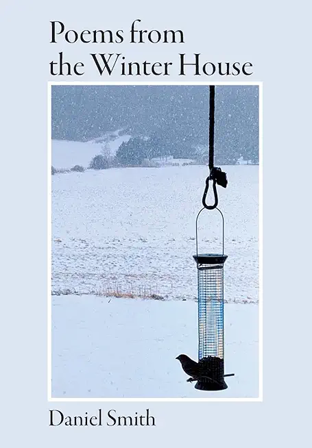 Poems from the Winter House