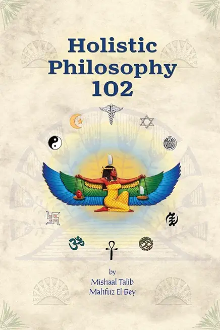 Holistic Philosophy 102