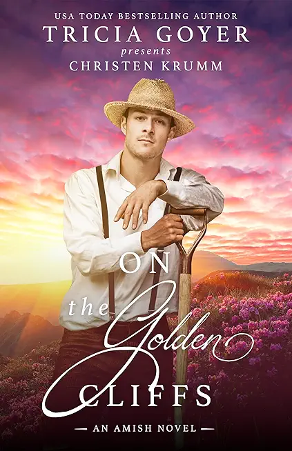 On the Golden Cliffs: A Big Sky Amish Novel