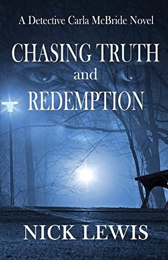 The Detective Carla McBride Chronicles Chasing Truth and Redemption: The Search for Penny Miracle