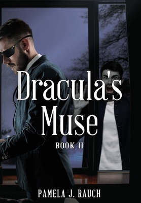 Dracula's Muse: Book II