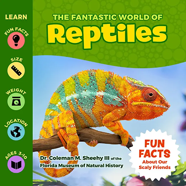 The Fantastic World of Reptiles